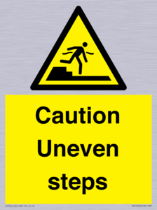Caution Uneven steps